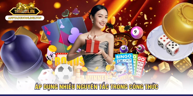 Áp dụng nhiều nguyên tắc trong công thức