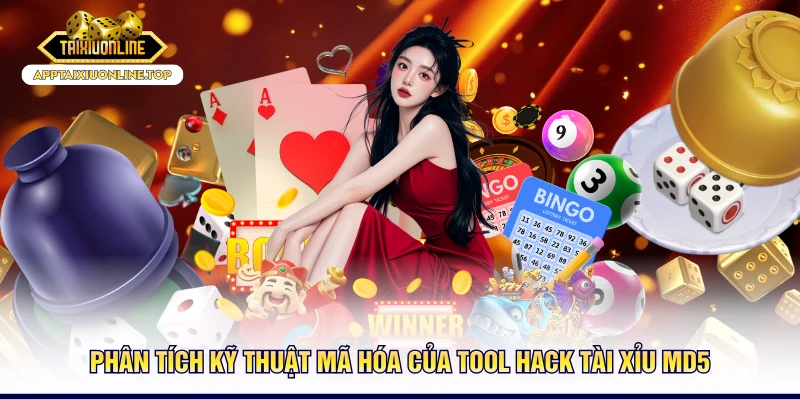 Phân tích kỹ thuật mã hóa của Tool Hack Tài Xỉu MD5