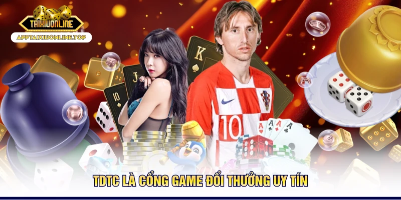 TDTC là cổng game đổi thưởng uy tín